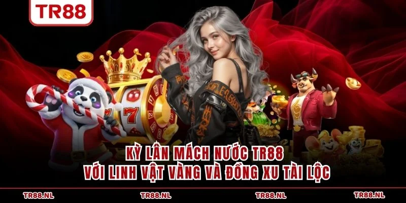 Kỳ Lân Mách Nước TR88 với linh vật vàng và đồng xu tài lộc