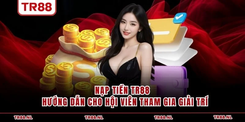 Nạp Tiền TR88